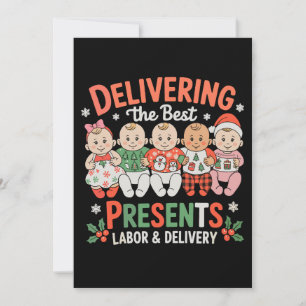 Delivering The Best Presents Labour And Delivery Holiday Card
