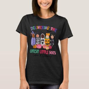Delivering The Cutest Boos Labor And Delivery Hall T-Shirt