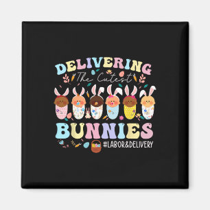 Delivering The Cutest Bunnies Easter Labor And Del Magnet