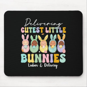 Delivering The Cutest Bunnies Labour And Delivery Mouse Pad