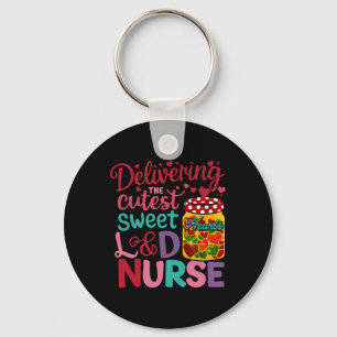 Delivering The Cutest Sweet Hearts Labor Delivery  Key Ring
