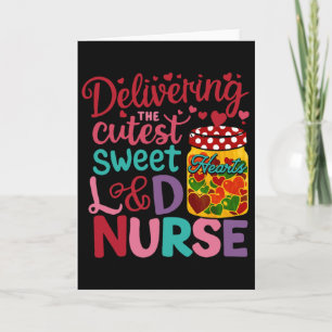 Delivering The Cutest Sweet Hearts Labour Delivery Card