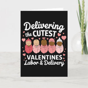 Delivering The Cutest Valentine Day Labour And Del Card