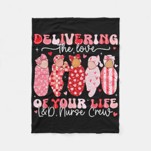 Delivering The Love Of Your Life Landd Nurse Crew Fleece Blanket