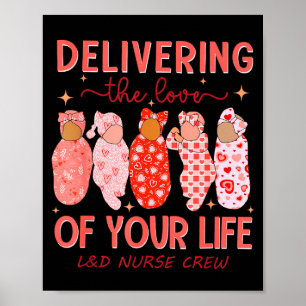 Delivering The Love Of Your Life Valentines Day L& Poster