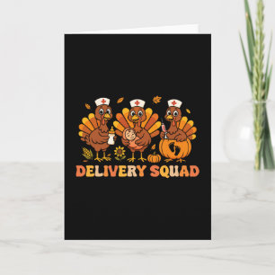 Delivering Turkeys Labor And Delivery Thanksgiving Card