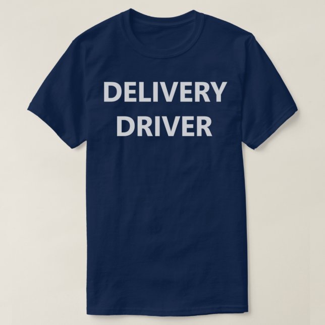 Delivery Driver Food Package Carrier Job Uniform W T-Shirt (Design Front)