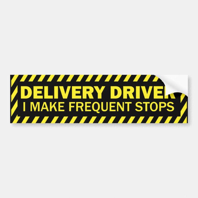Delivery Driver I make frequent stops yellow black Bumper Sticker (Front)