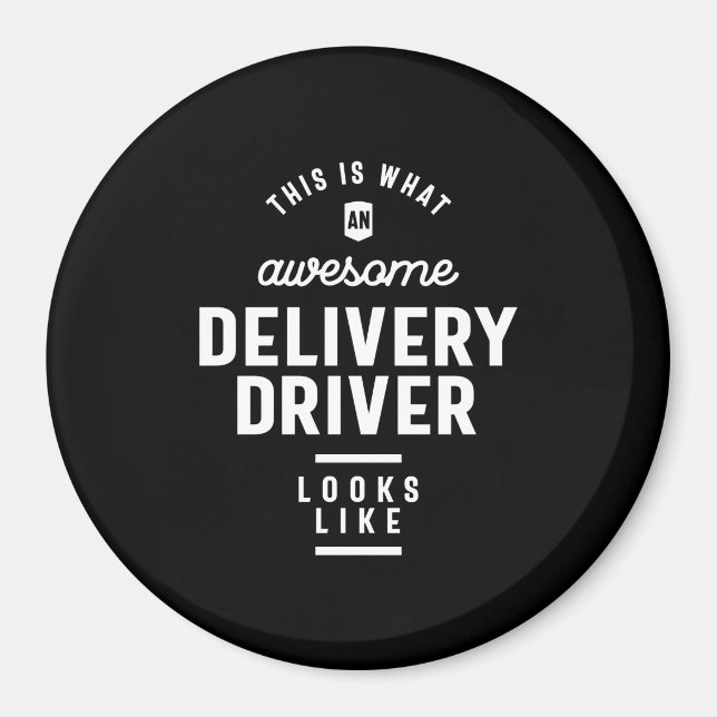 Delivery Driver Job Title Gift Magnet (Front)