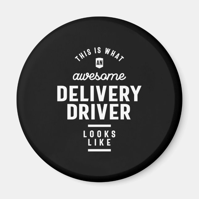 Delivery Driver Job Title Gift Magnet (Front)