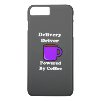 "Delivery Driver" Powered by Coffee iPhone 8 Plus/7 Plus Case
