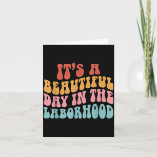 Delivery Nurse Laborhood Beautiful Day Healthcare Card