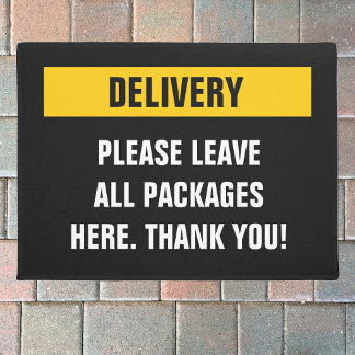 Delivery please leave packages here doormat