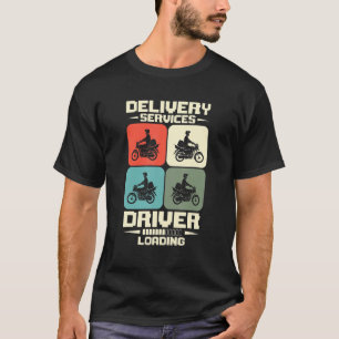 Delivery Service Driver Delivery Rider Job Food De T-Shirt