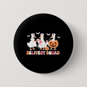 Delivery Squad Halloween Goose Spooky Labour 6 Cm Round Badge