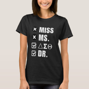 Delta Doctor Physician Sorority Sigma Sisterhood T T-Shirt