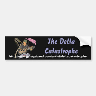 deltasketch2, The Delta Catastrophe, http://www... Bumper Sticker
