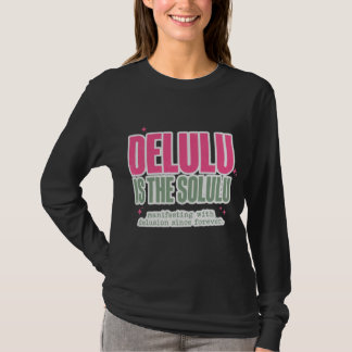 Delulu Is The Solulu Trendy Gen Z Statement Tee
