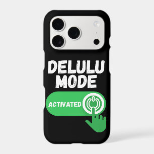 Delulu Mode Activated Funny Gen Z