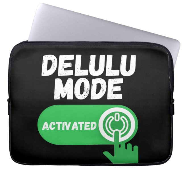 Delulu Mode Activated | Funny Gen Z Laptop Sleeve (Front)