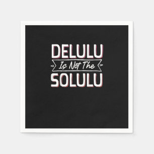 Deluluu Plot Armor Activated Napkin