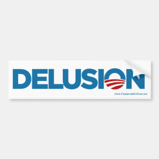 Delusion, Obama Bumper Sticker
