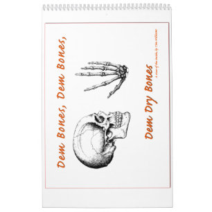 Dem Bones Calendar
