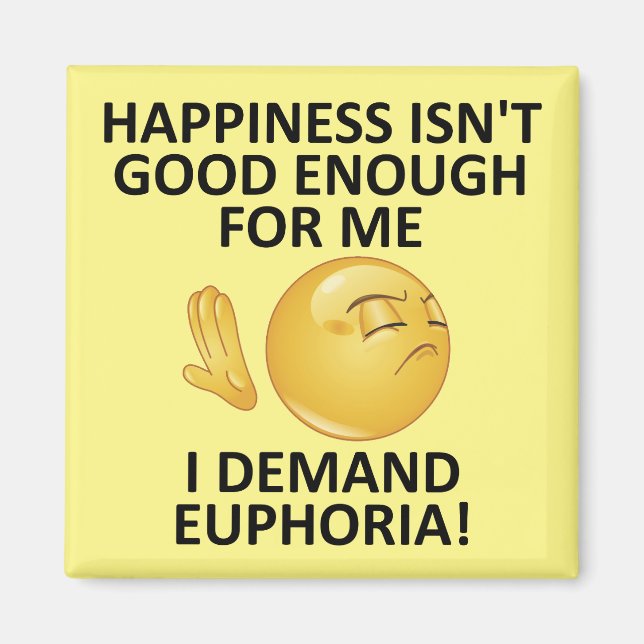 Demand Euphoria Funny Fridge Magnet Refrigerator (Front)