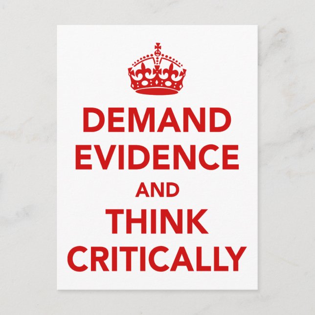 Demand Evidence and Think Critically Postcard (Front)