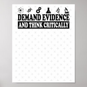 Demand Evidence And Think Critically Sticker  Poster