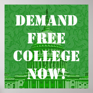 Demand Free College Now Poster