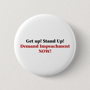 Demand Impeachment Now 6 Cm Round Badge