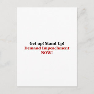 Demand Impeachment Now Postcard