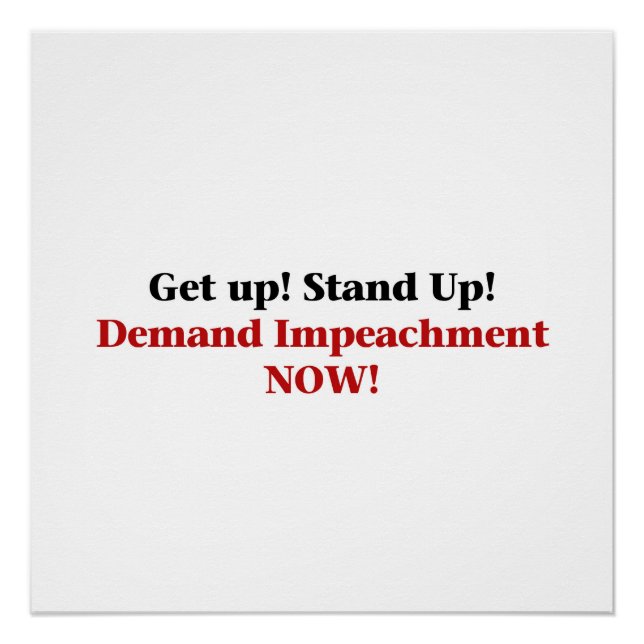 Demand Impeachment Now Poster (Front)