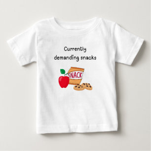 Demanding snacks baby T-Shirt