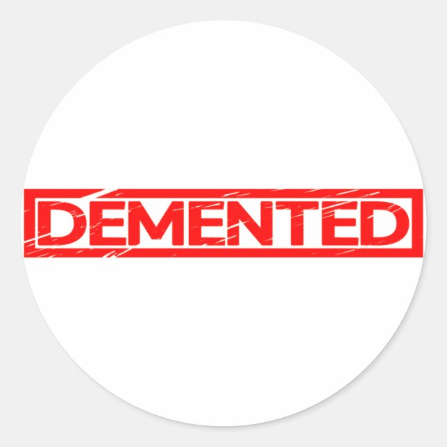 Demented Stamp Classic Round Sticker (Front)