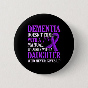 Dementia Comes With Daughter Heimerheimer's Awaren 6 Cm Round Badge
