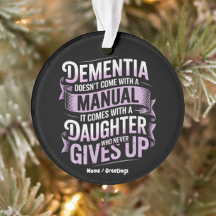 Dementia Doesn't Come With a Manual Alzheimer's Ornament