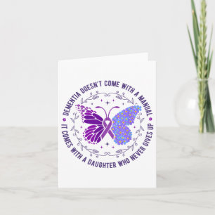 Dementia Doesnt Come With A Manual Heimers Awarene Card