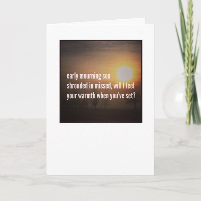 Dementia Journeys Haiku Card - Early Mourning Son (Front)