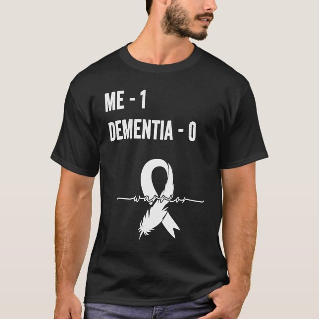 Dementia Survivor Dementia Awareness Support Recov T-Shirt (Front)