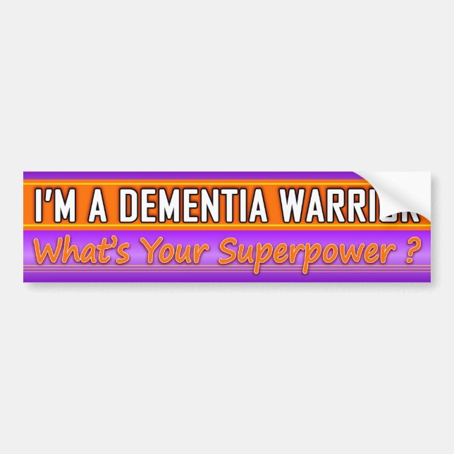 Dementia Warrior - Caregiver Superpower Bumper Sticker (Front)