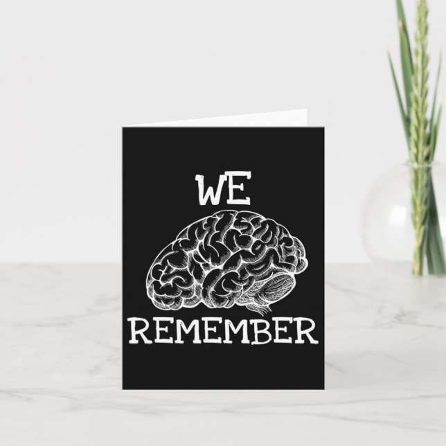Dementia We Remember When Loved Ones Don't  Card (Front)