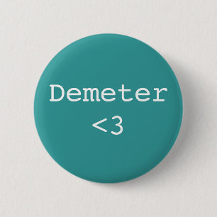 Demeter <3 6 cm round badge