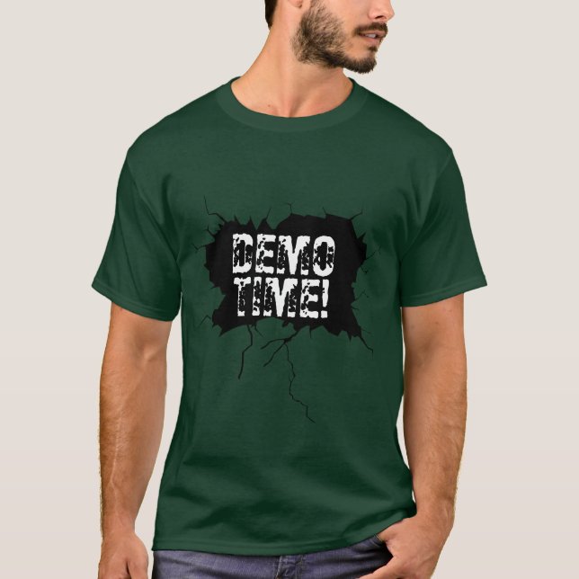 DEMO TIME T-Shirt (Front)