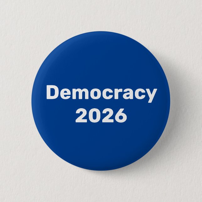 Democracy 2026 Midterm Election 6 Cm Round Badge (Front)