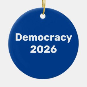 Democracy 2026 Midterm Election Ceramic Ornament