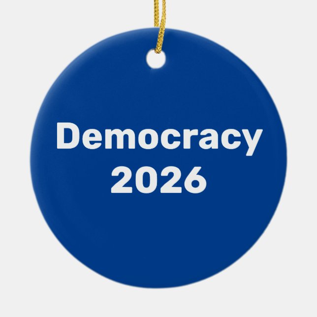 Democracy 2026 Midterm Election Ceramic Ornament (Front)
