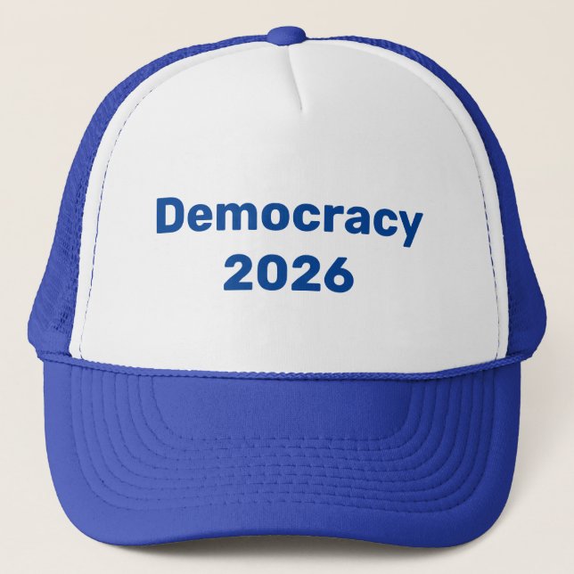 Democracy 2026 Midterm Election Trucker Hat (Front)