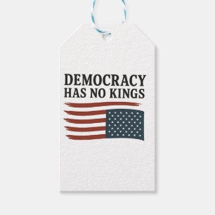 Democracy Has No King Anti Trump USA Gift Tags